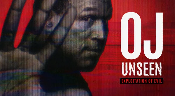 OJ Unseen: Exploitation of Evil