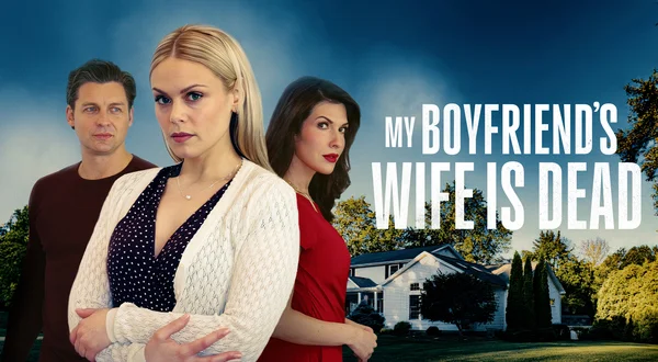 My Boyfriend's Wife Is Dead