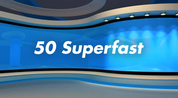 50 Superfast