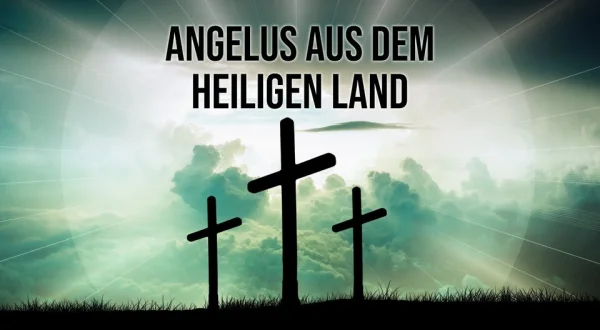 Angelus aus dem Heiligen Land