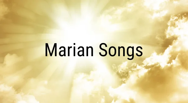 Marian Songs