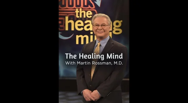 The Healing Mind With Martin Rossman, M.D.