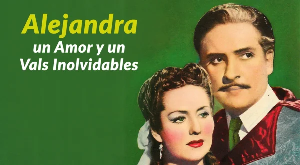 Alejandra: un Amor y un Vals Inolvidables