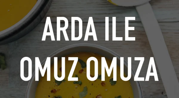 Arda Ile Omuz Omuza