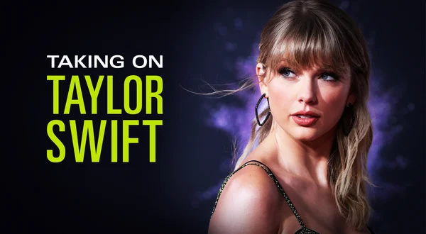 Taking on Taylor Swift