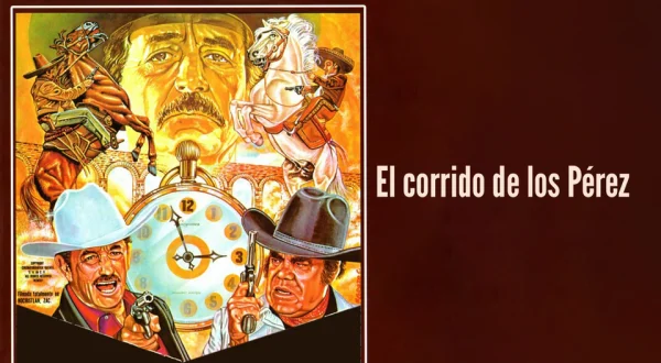 El corrido de los Pérez
