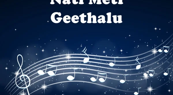 Nati Meti Geethalu