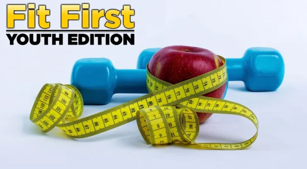 Fit First Youth Edition