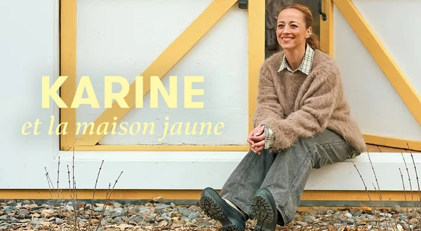 Karine et la maison jaune