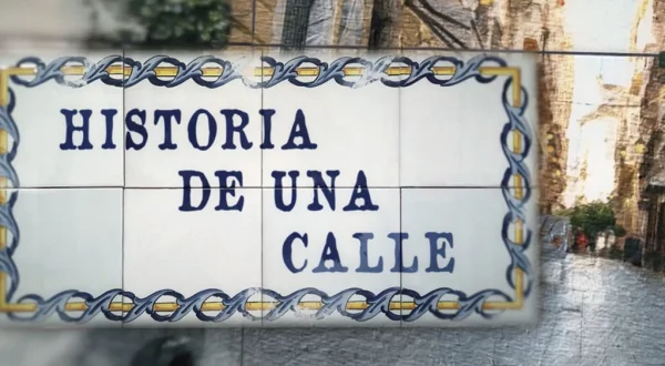 Historia de una calle