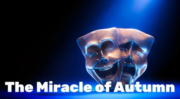 The Miracle of Autumn