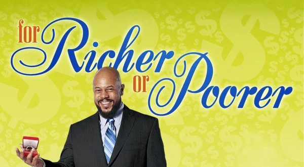 For Richer or Poorer