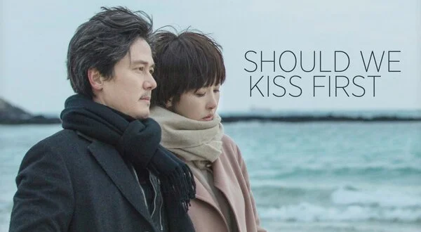 Should We Kiss First