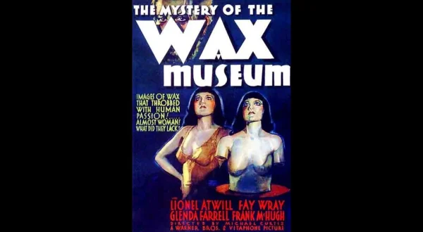 Mystery of the Wax Museum