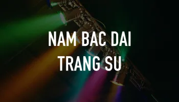 Nam Bac Dai Trang Su