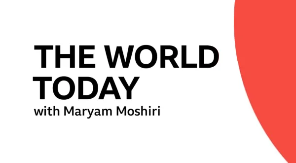 The World Today with Maryam Moshiri