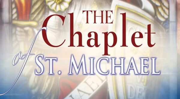 The Chaplet of St. Michael