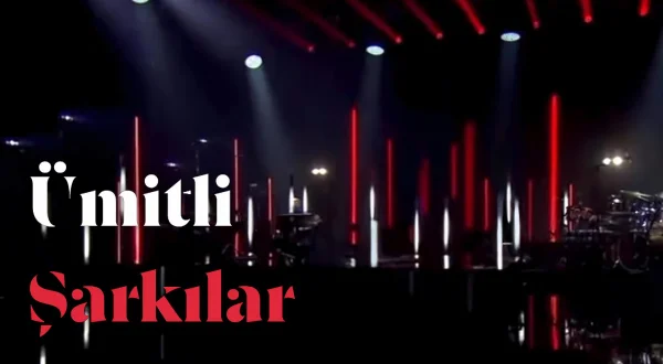 Ümitli Şarkılar