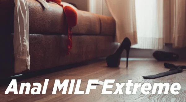 Anal MILF Extreme