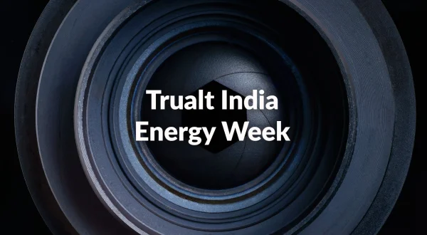 Trualt India Energy Week