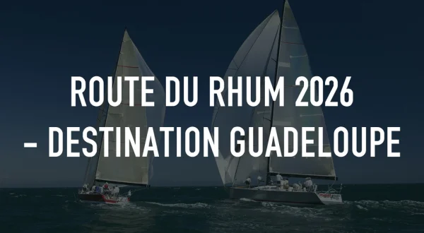 Route du Rhum 2026 - Destination Guadeloupe