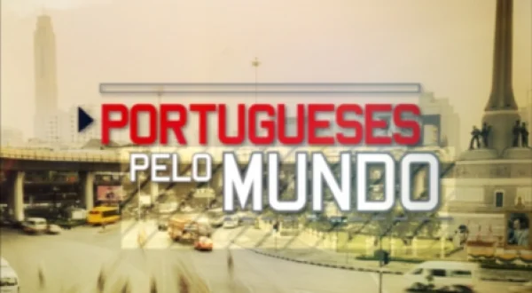 Portugueses pelo Mundo