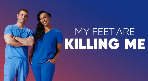 My Feet Are Killing Me