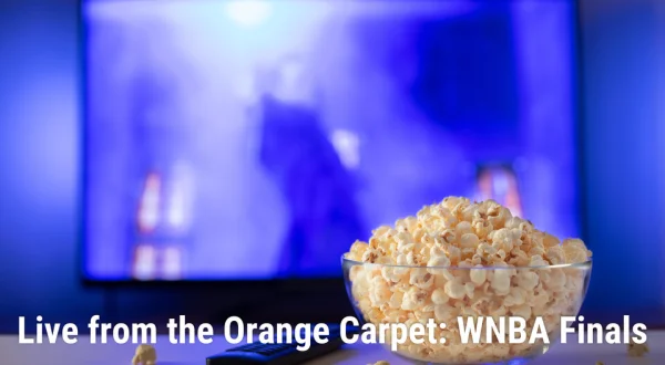 Live From the Orange Carpet: WNBA Finals