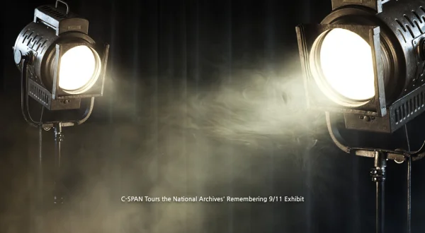 C-SPAN Tours the National Archives' Remembering 9/11 Exhibit