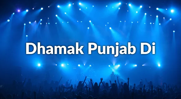 Dhamak Punjab Di