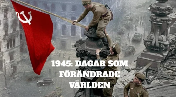 1945: Dage der forandrede verden