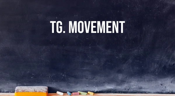 TG. Movement