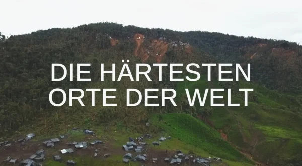 Die härtesten Orte der Welt