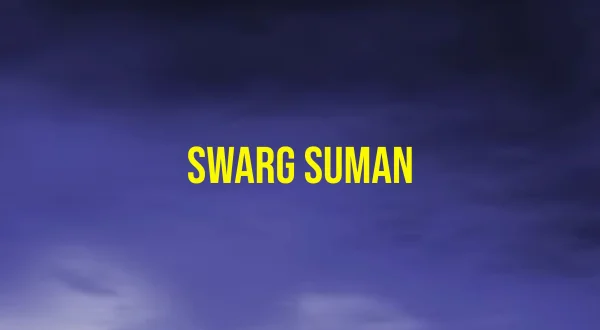 Swarg Suman