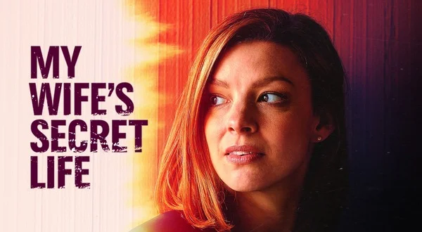 My Wife's Secret Life