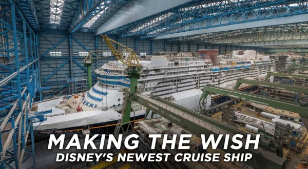 Making the Wish: Disney's Newest Cruise Ship
