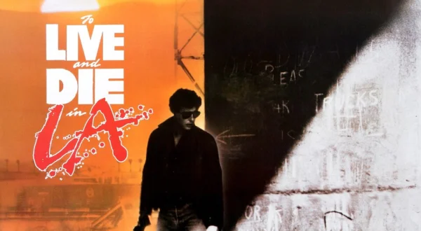 To Live and Die in L.A.