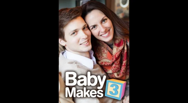 Baby Makes 3
