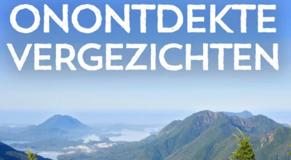 Onontdekte vergezichten