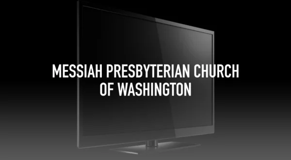 Messiah Presbyterian Church of Washington