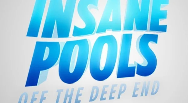 Insane Pools: Off the Deep End