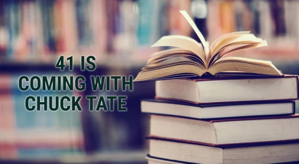 41 Is Coming With Chuck Tate