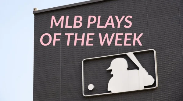 MLB Plays of the Week