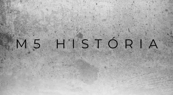 M5 História