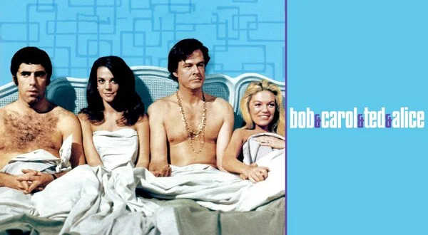 Bob & Carol & Ted & Alice