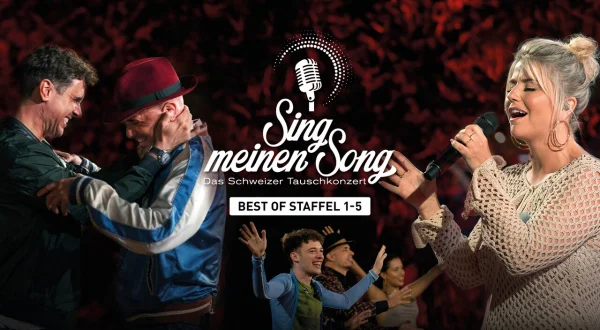 Sing meinen Song – Das Schweizer Tauschkonzert: Best-Of