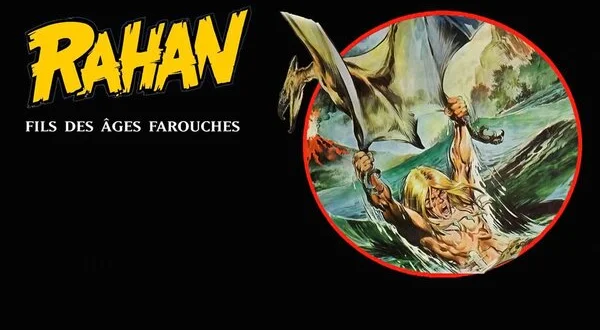 Rahan, fils des âges farouches