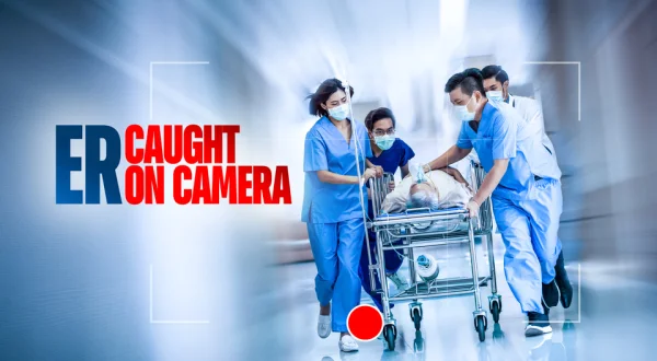 ER: Caught on Camera