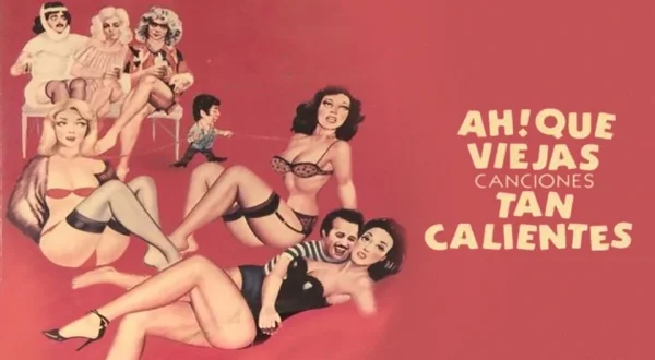 Ah que Viejas Canciones tan Calientes