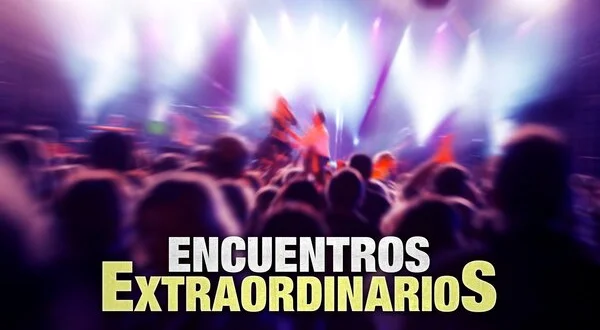 Encuentros extraordinarios
